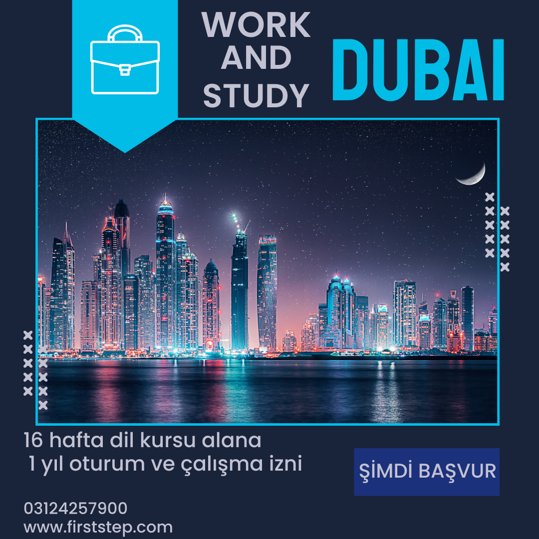 Dubai'de Work and Study'de 24 haftalık kurs alana 1 yıl oturum ve çalışma izni!